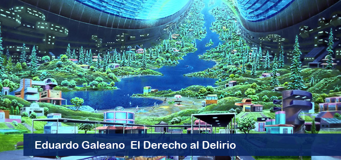 "El derecho al delirio"