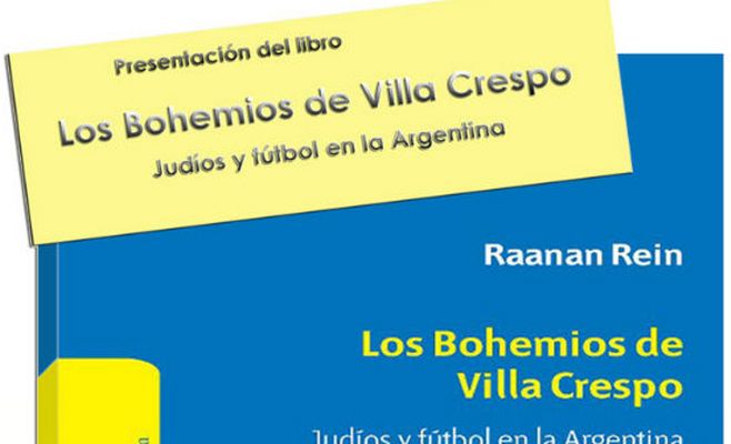 ‘Los Bohemios de Villa Crespo. Judíos y fútbol en la Argentina’.
