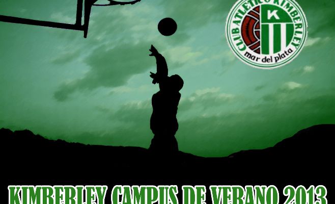 Campus de Básquetbol. Club. A. Kimberley de Mar del Plata invita