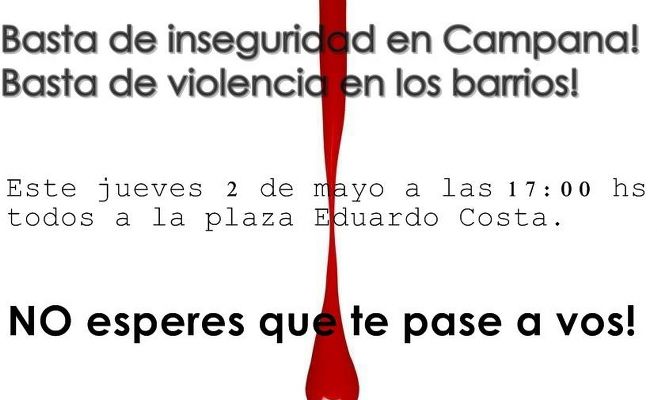 “Queremos que Campana se despierte. No esperes a que sea tú hijo, tú esposo, tú hermano...”