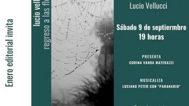 Enero editorial presenta "Regreso a las flores", un libro de Lucio Vellucci, en la Biblioteca José Ingenieros de Zárate