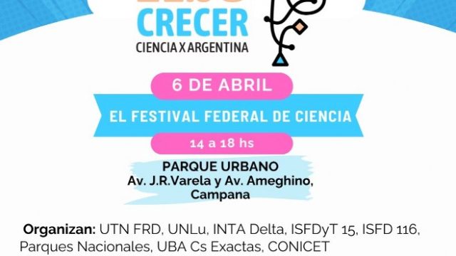 ¡Llega el Festival Federal de Ciencia a Campana y queremos que nos acompañes!