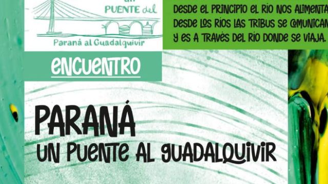"Paraná un puente al Guadalquivir" en el Almacén Cultural de Zárate
