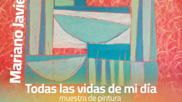 Este viernes llega la muestra “Todas las vidas de mí día” de Mariano Tello